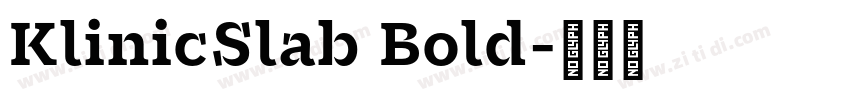 KlinicSlab Bold字体转换